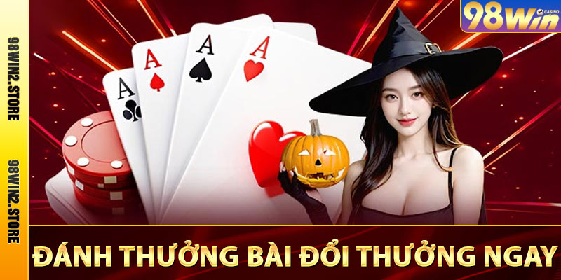 Đánh bài đổi thưởng trực tuyến ngay