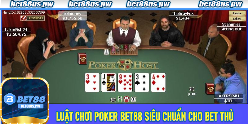Luật chơi Poker Bet88 siêu chuẩn cho bet thủ