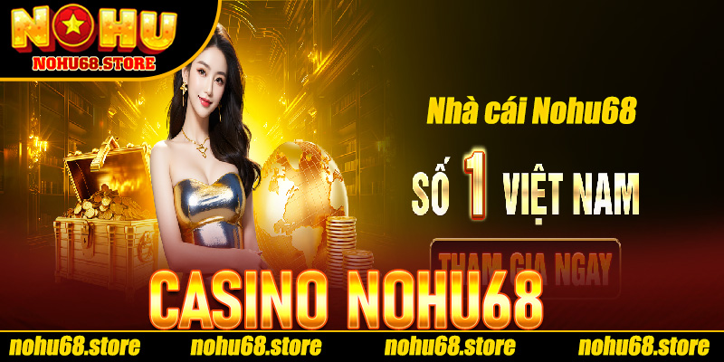Casino Nohu68
