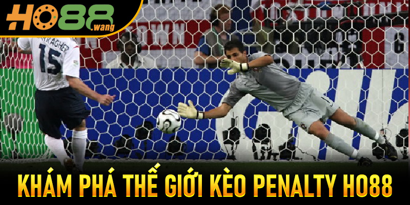 Khám Phá Thế Giới Kèo Penalty Ho88